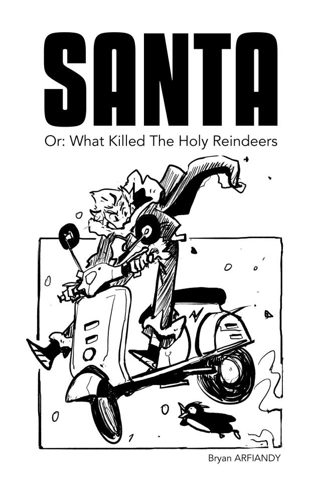 SANTA or: What Killed The Holy Reindeers