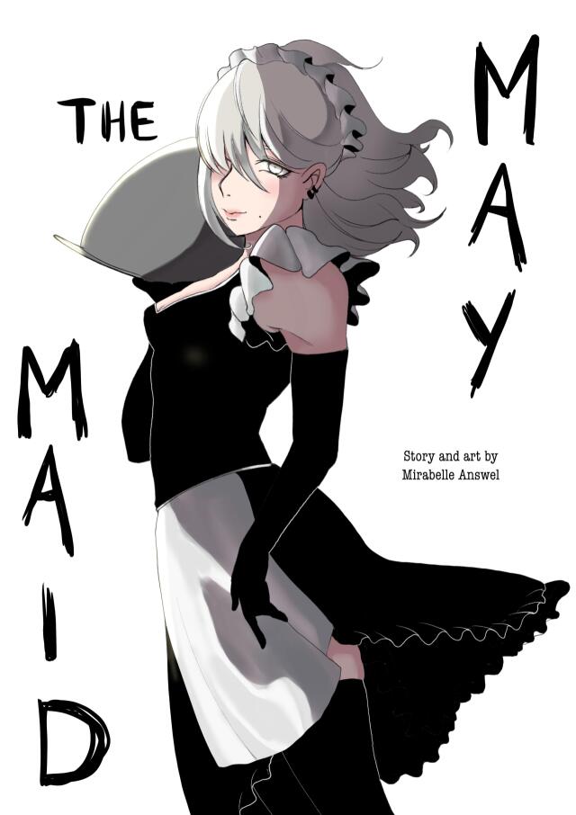 May the maid