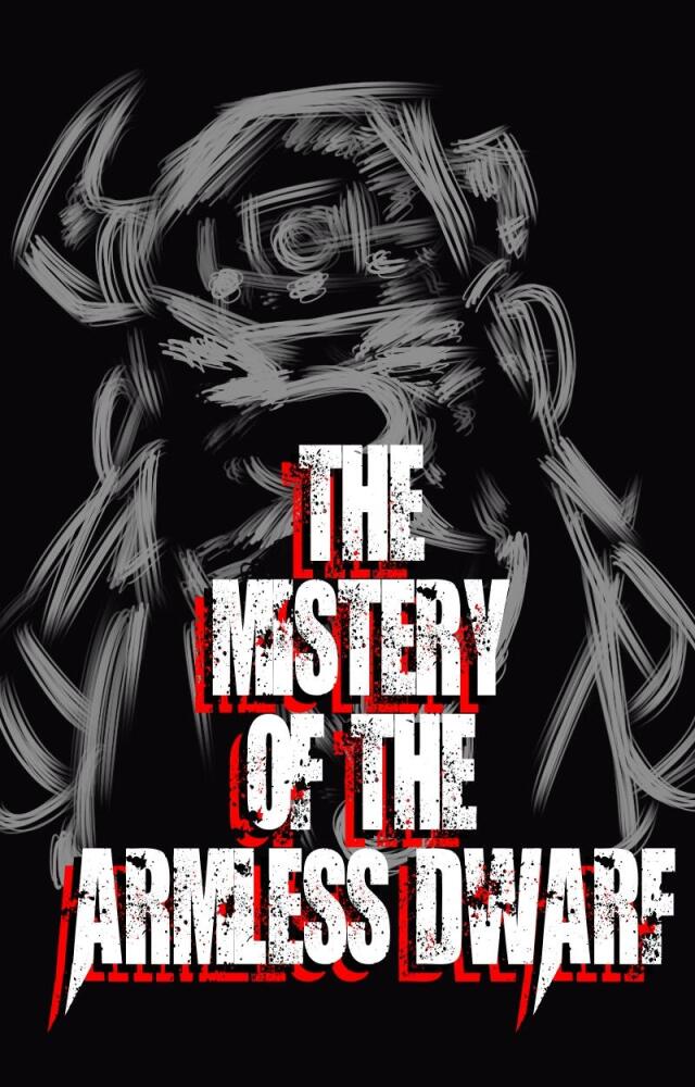 The Mistery of the Armless Dwarf