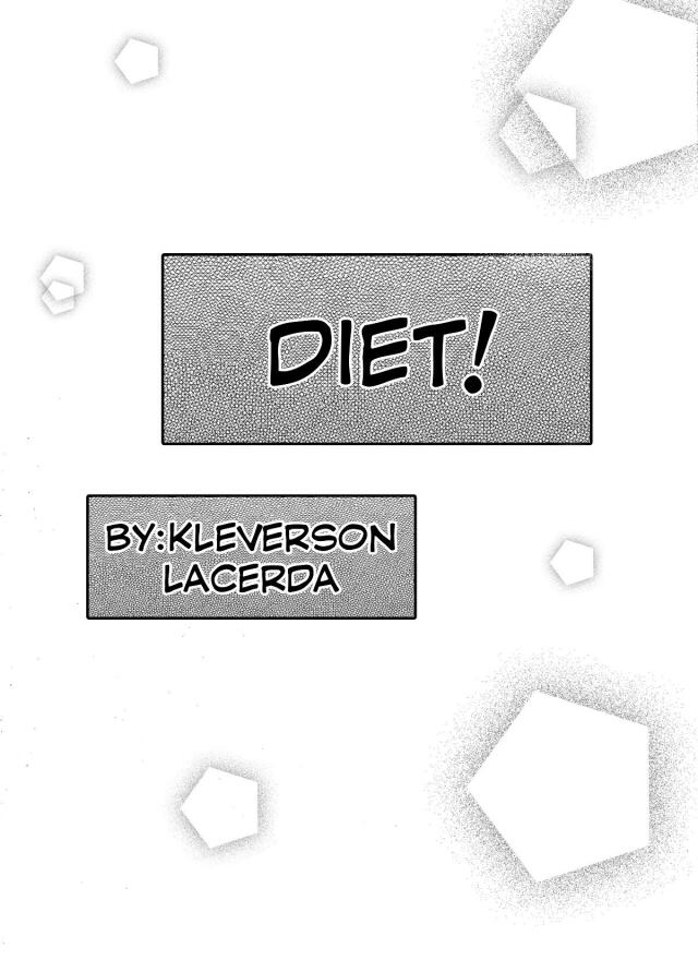Diet!