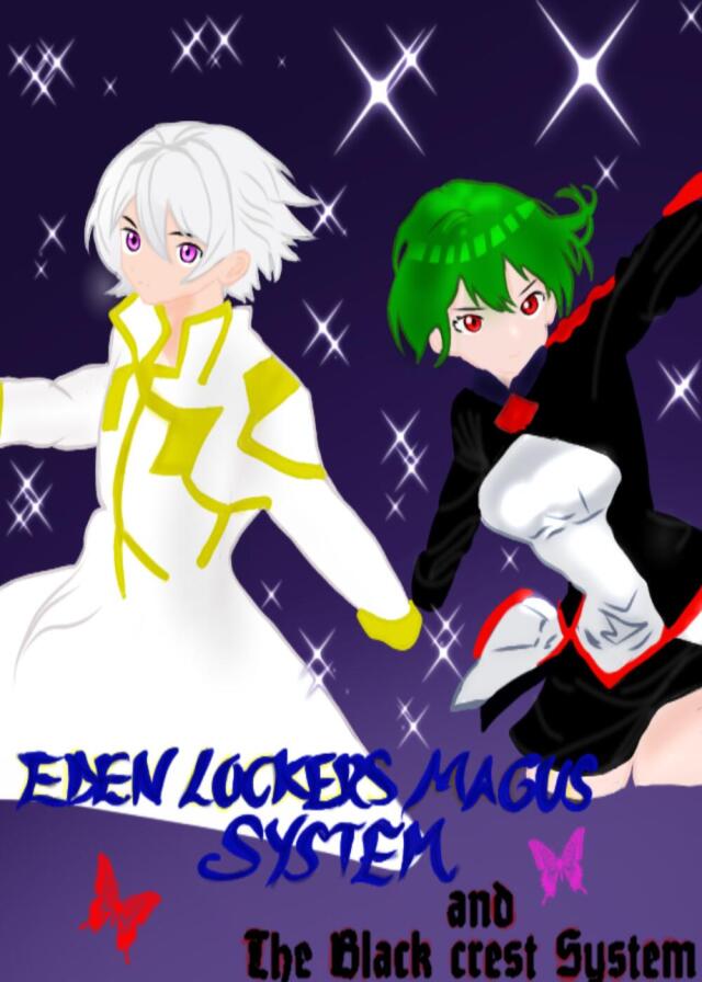 EDEN'S LOCKER MAGUS SYSTEM AND THE BLACK CREST