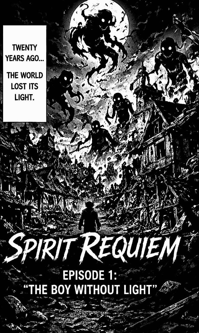 Spirit Requiem Part1 A boy without light