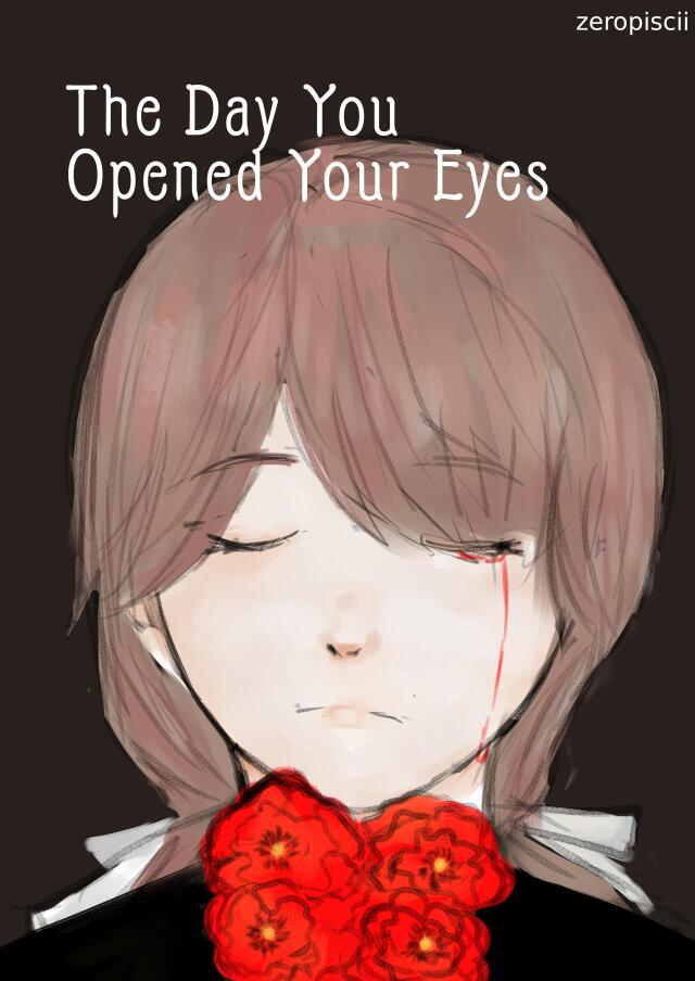 The Day You Opened Your Eyes