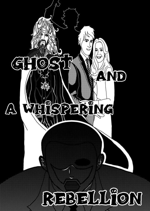 Ghost And a Whispering Rebellion