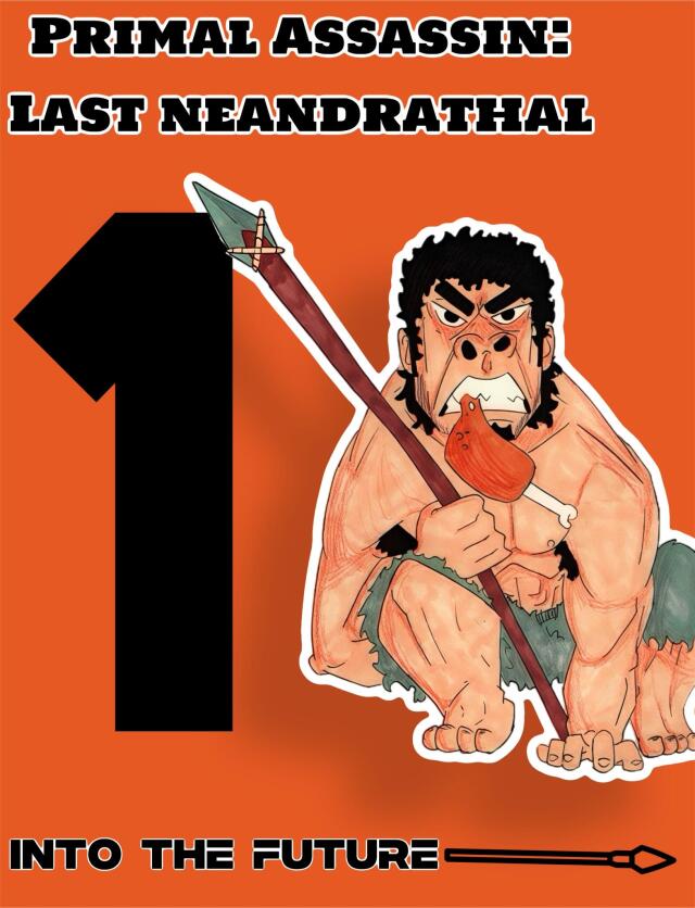 The Primal Assassin: Last Neandrathal
