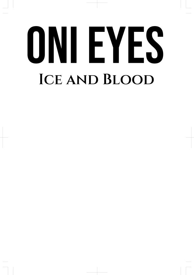 Oni Eyes - Ice and Blood