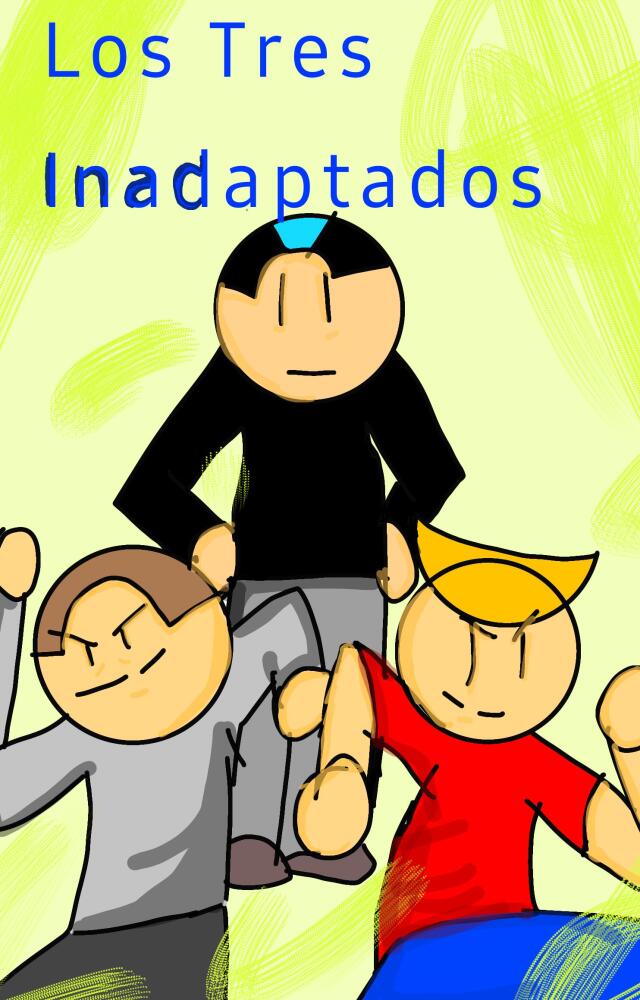 Los Tres Inadaptados