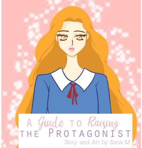 A Guide to Raising the Protagonist