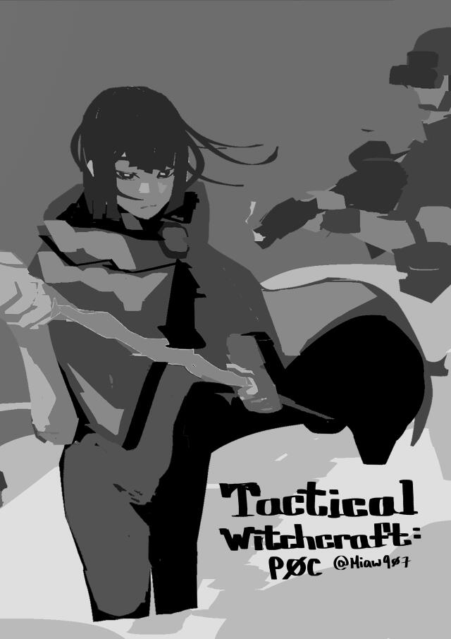 Tactical Witchcraft: Pilot