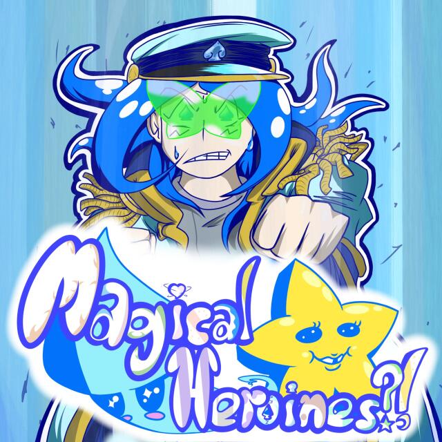 Magical Heroines?!