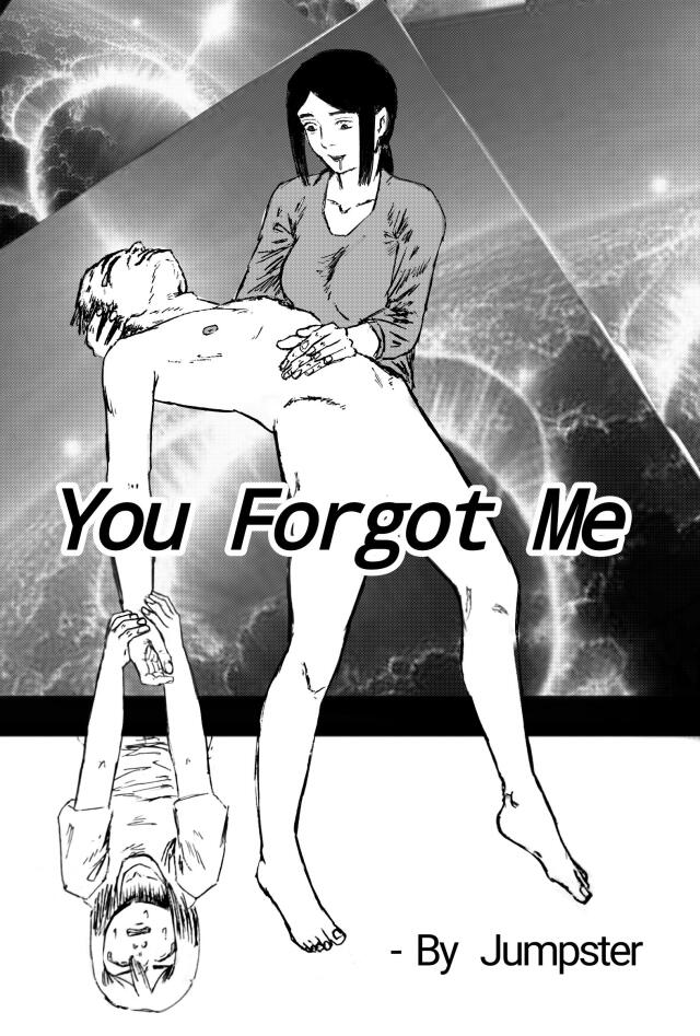 You Forgot Me