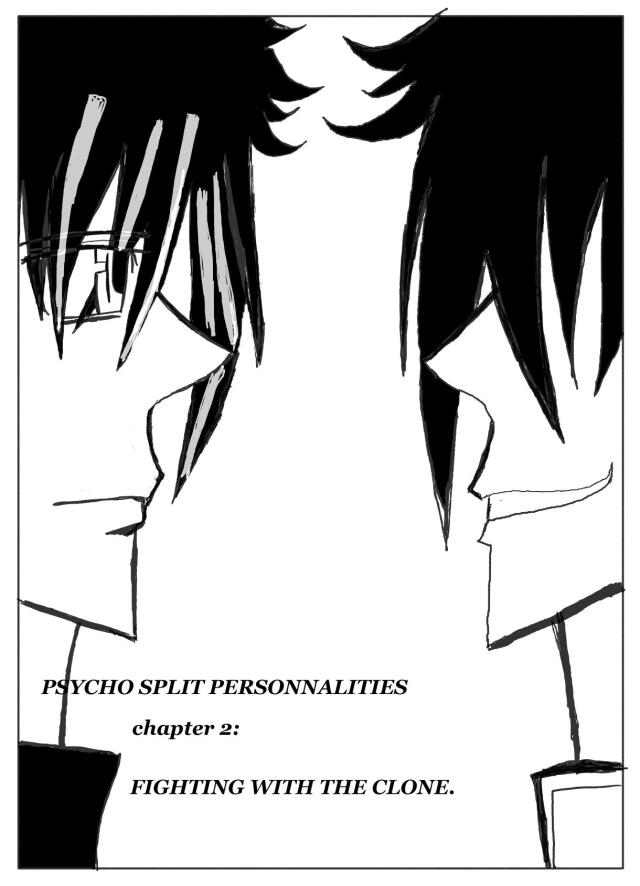 PSYCHO SPLIT PERSONNALITIES