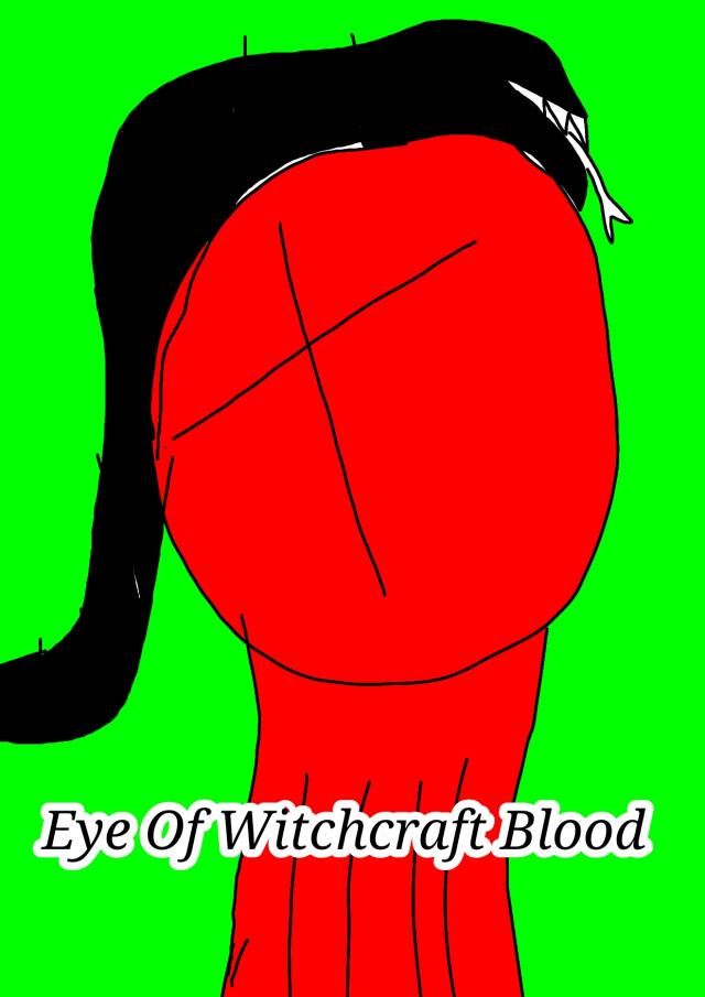 Eye Of Witchcraft Blood