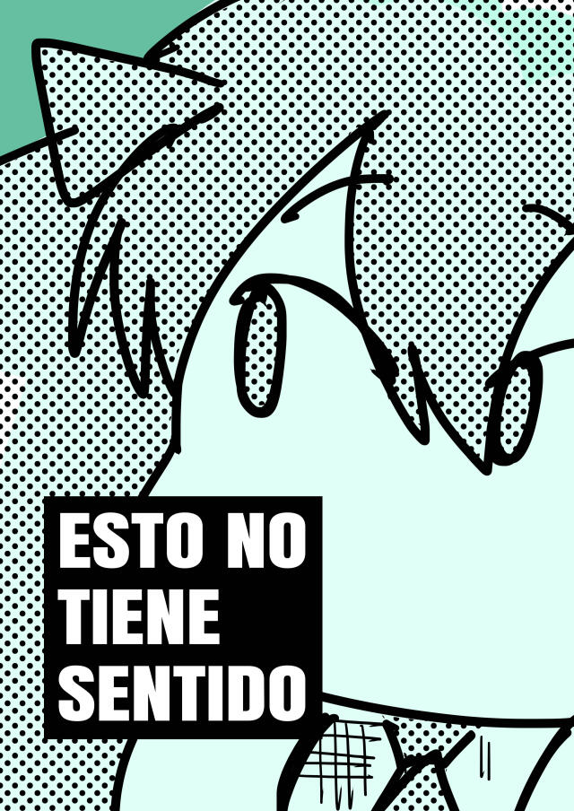 Esto No Tiene Sentido