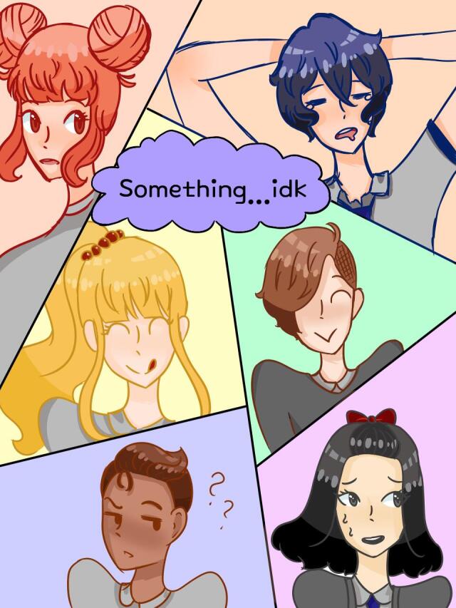 something idk