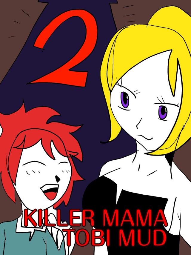 KILLER MAMA