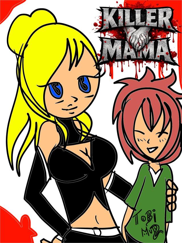 KILLER MAMA