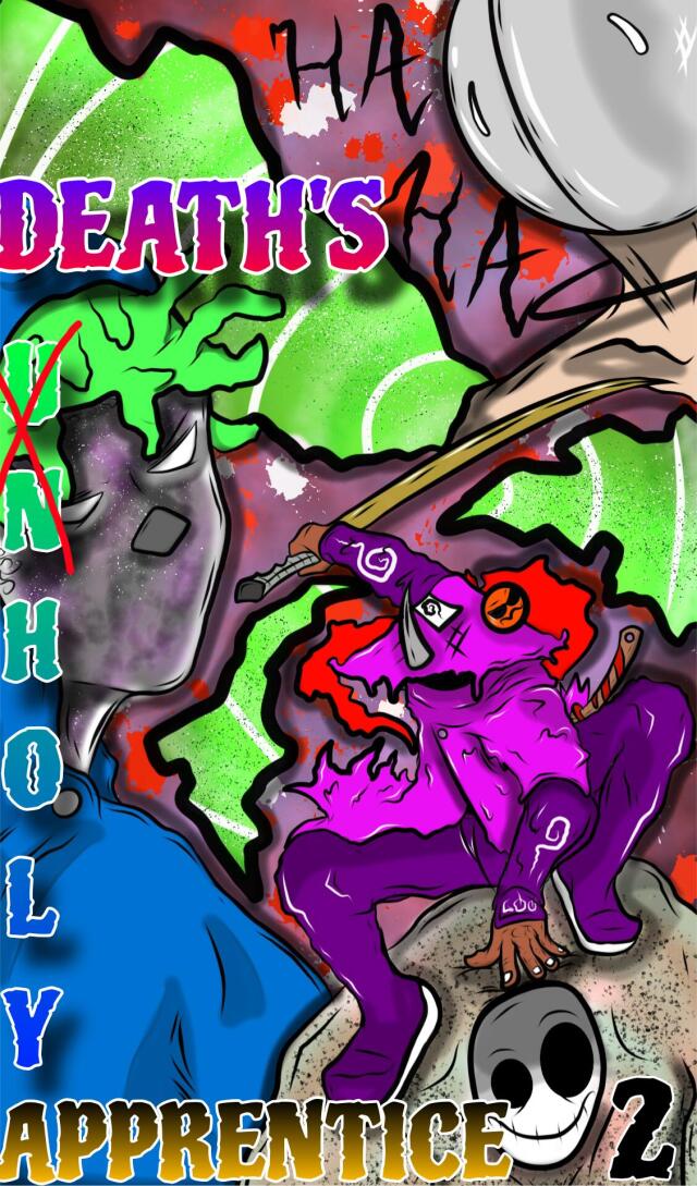 Death's unholy apprentice