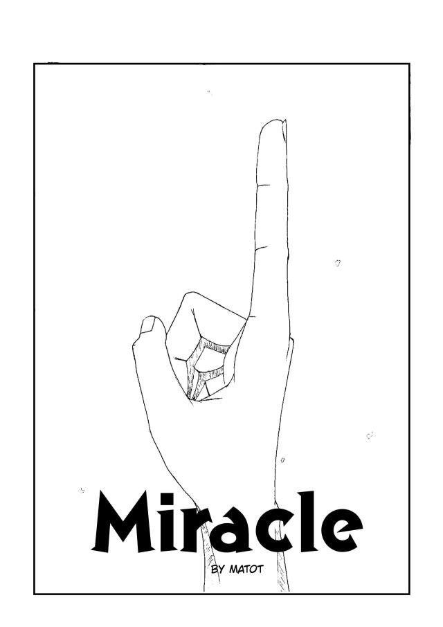 Miracle .