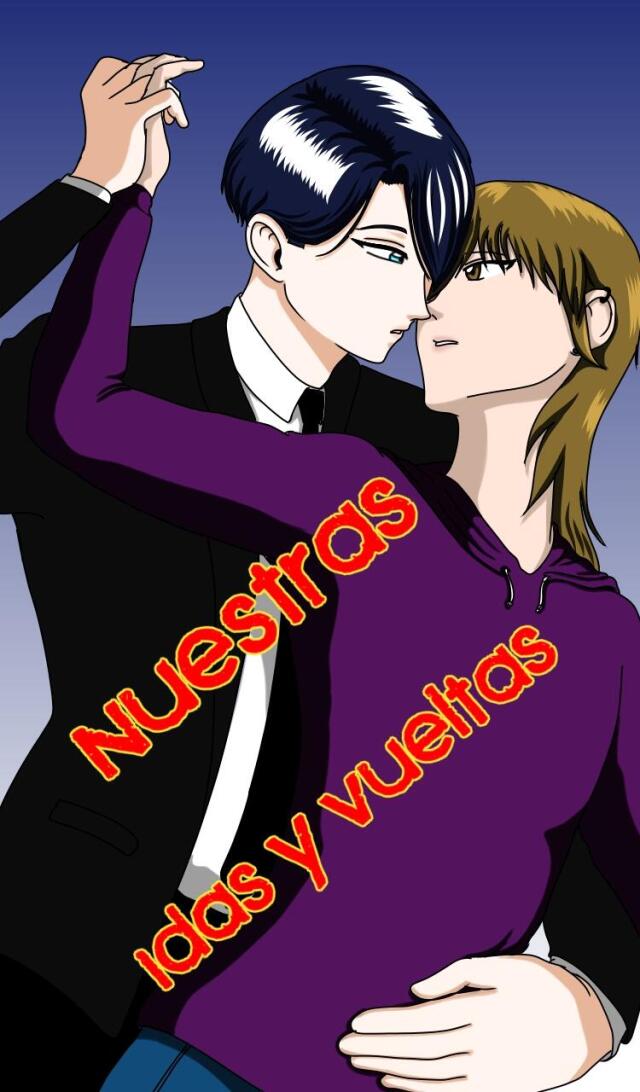 Nuestras idas y vueltas