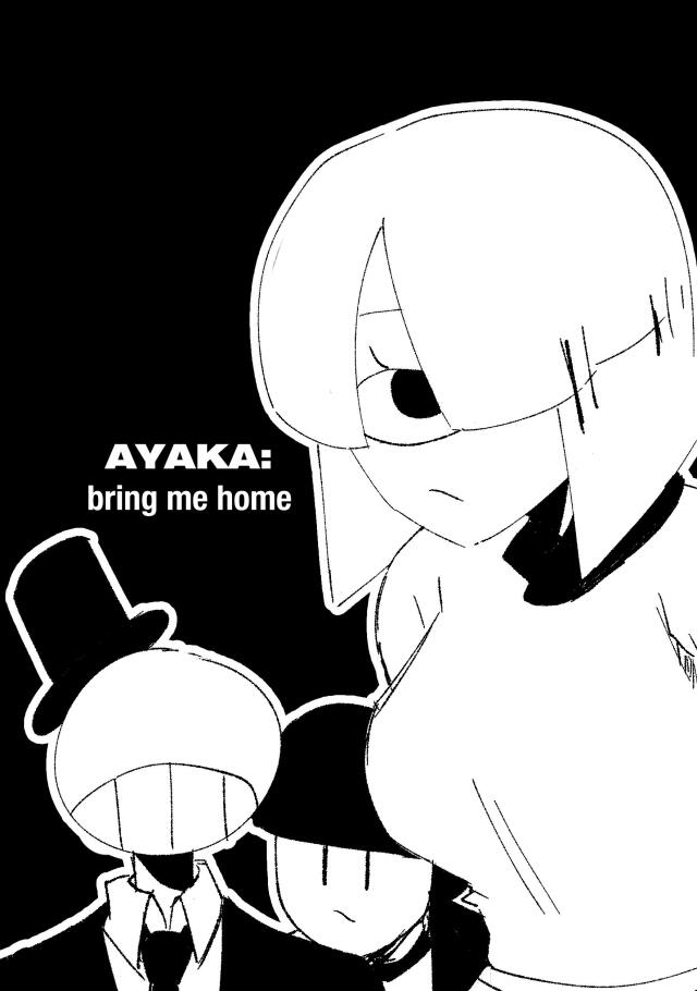 AYAKA: Bring Me Home