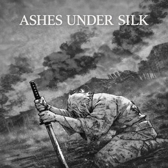 Ashes Under Silk