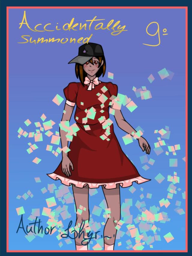 Accidentally Summoned!