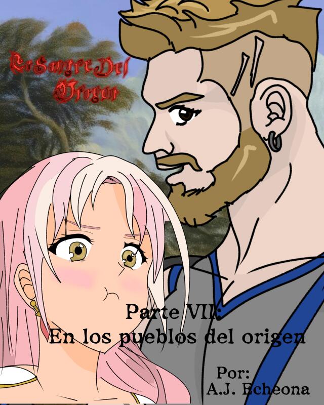 Parte VII: En los pueblos del origen.