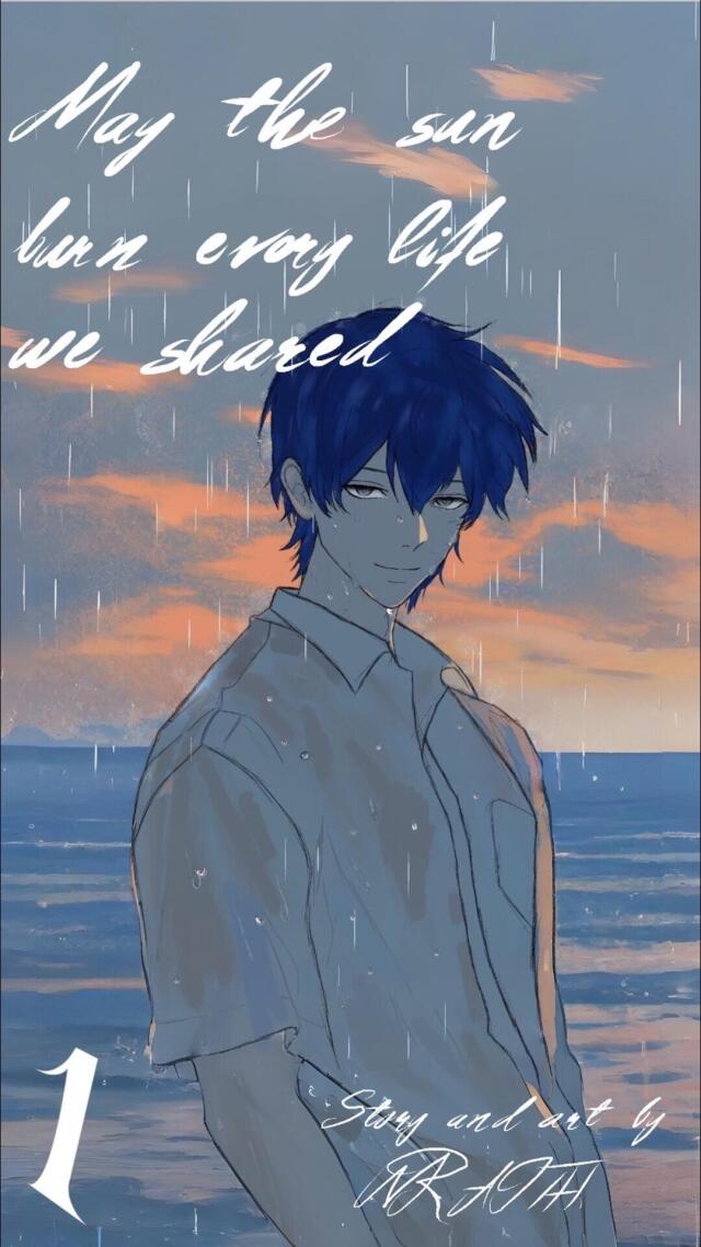 May the sun burn every life we shared