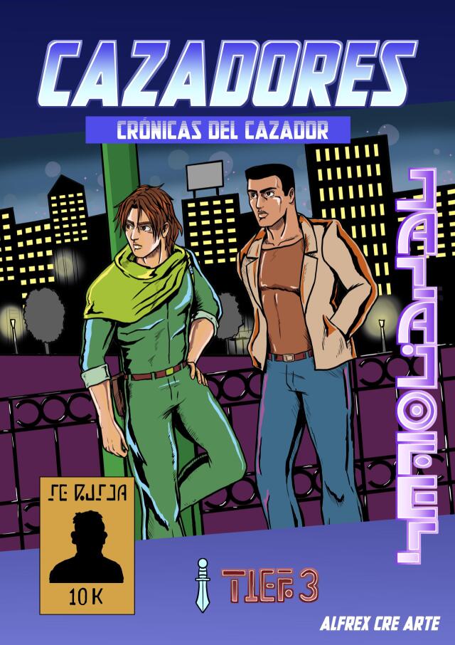 Cazadores - crónicas del cazador