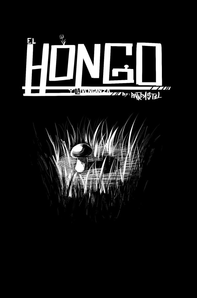 El hongo y la venganza