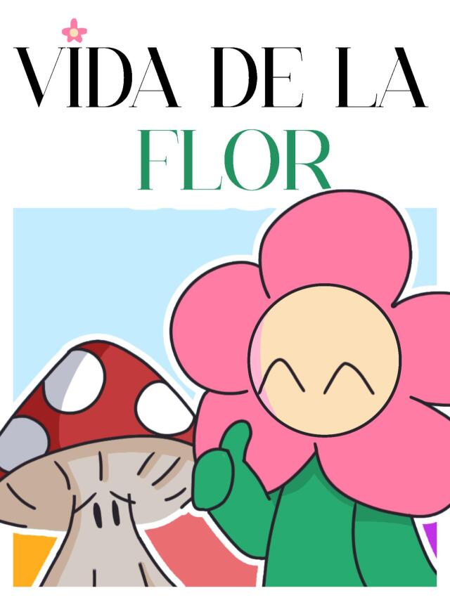 Vida De La Flor 
