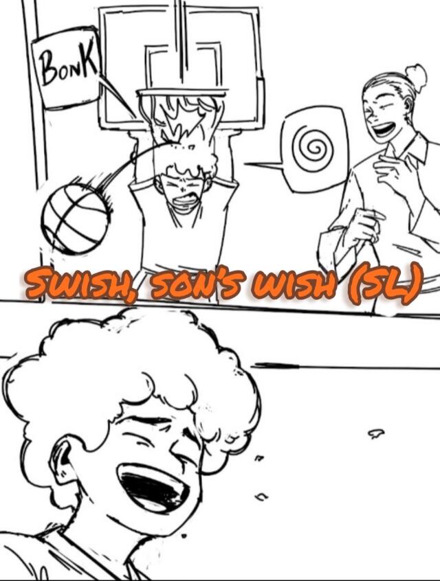 Swish, Son’s Wish (Scene layout part 2)