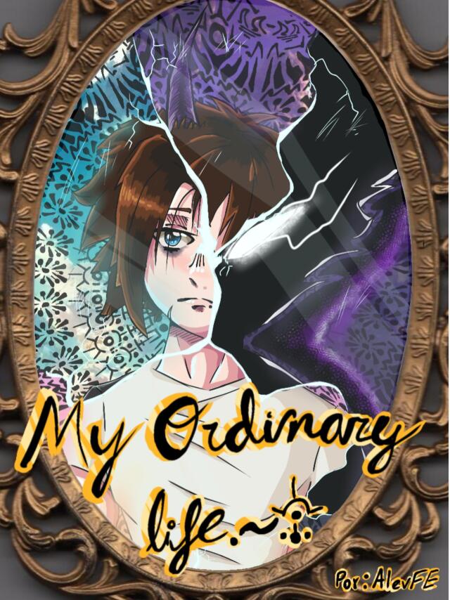 My ordinary life 
