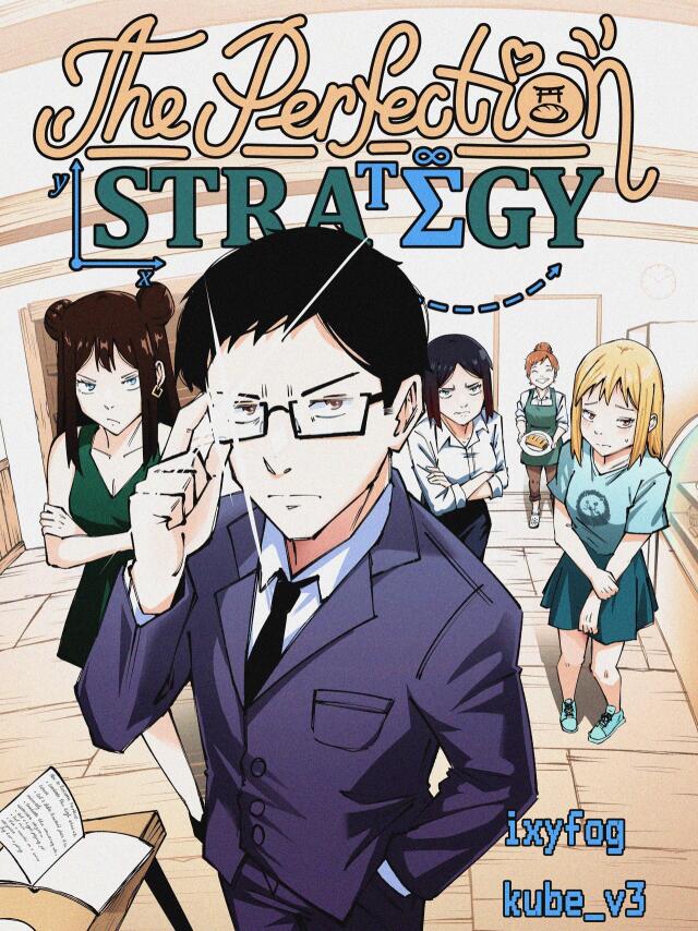 The Perfection Strategy