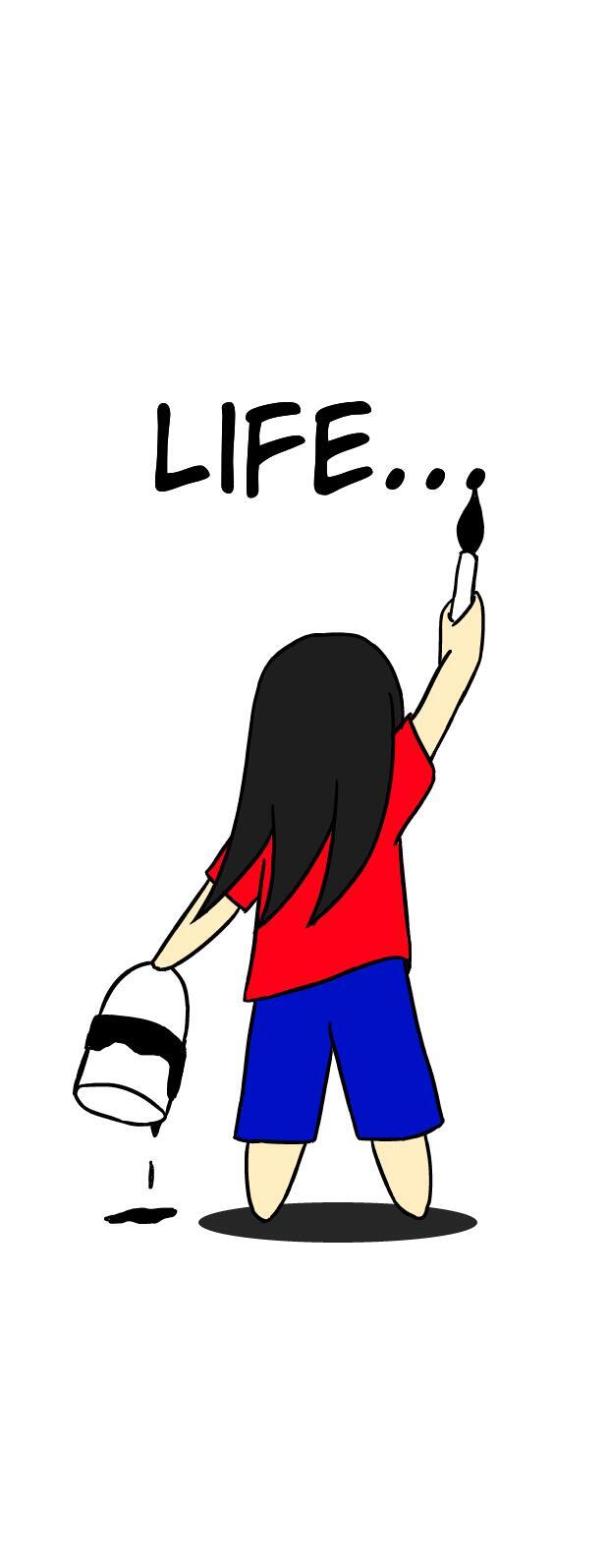 Life...