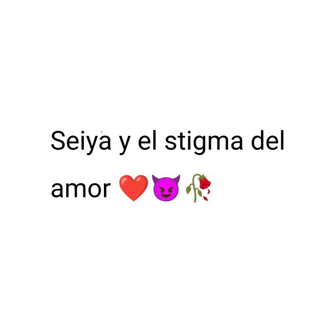 Seiya y el stigma del amor ❤️😈🥀