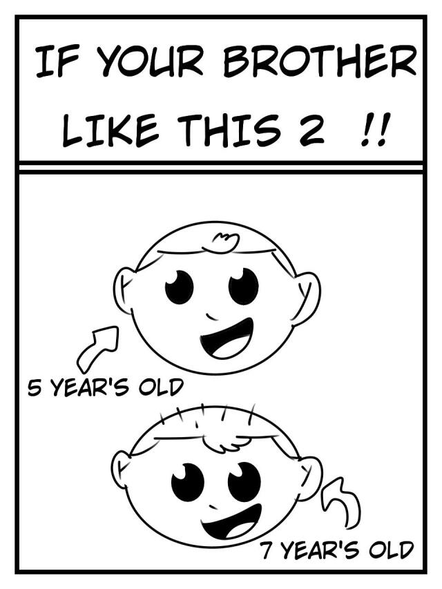 If your brother Like This 2