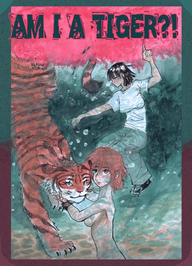 AM I A TIGER?!