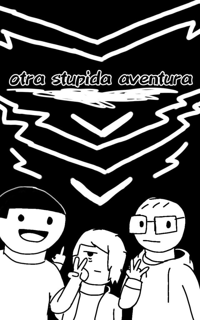 Otra stupida aventura 