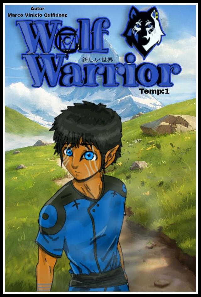 Wolf Warrior Cap 0 : El nacimiento de un guerrero 