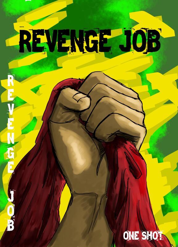 Revenge Job