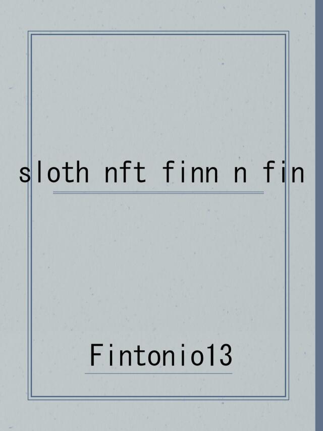 sloth nft finn n fin