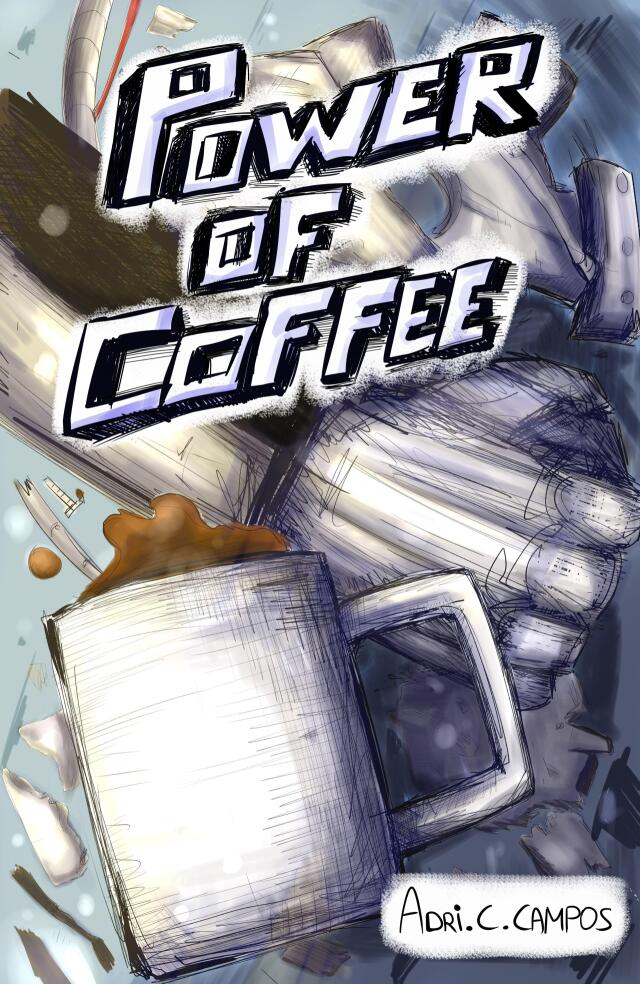 POWER OF COFFEE