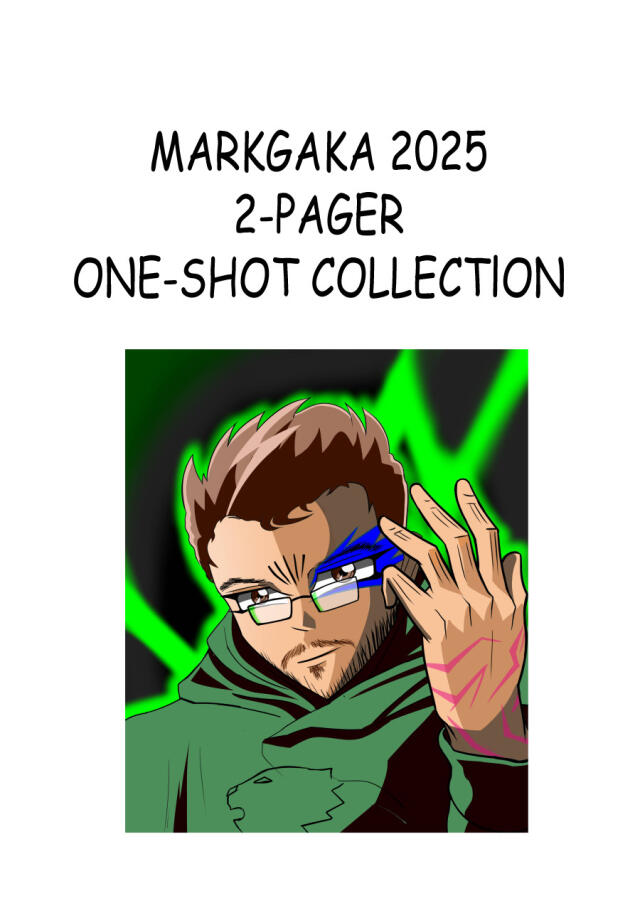 Markgaka 2025 2-Pager One-Shot Collection