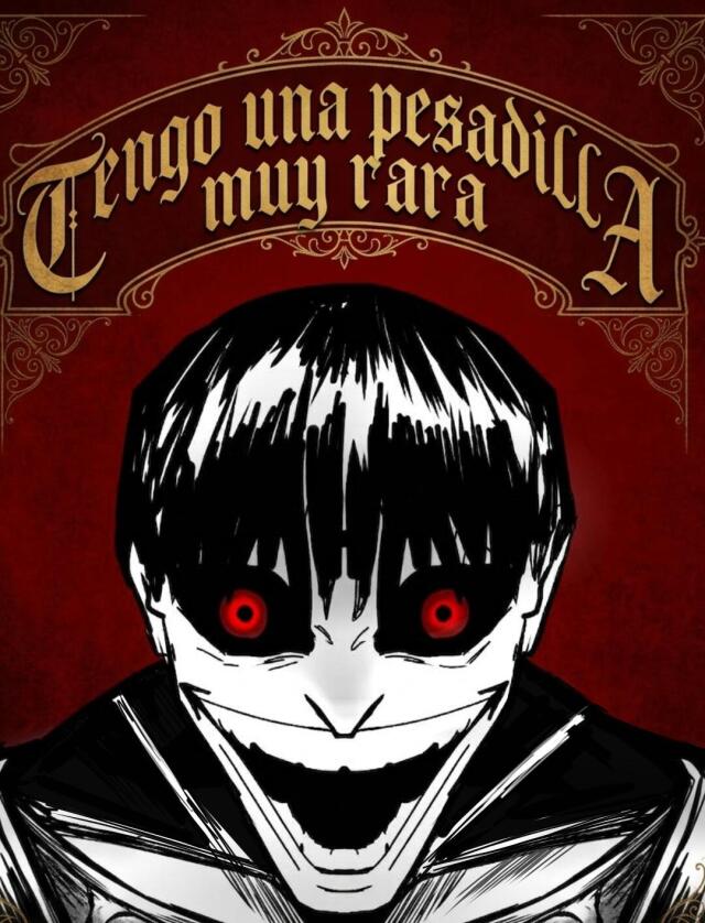 Tengo una pesadilla muy rara