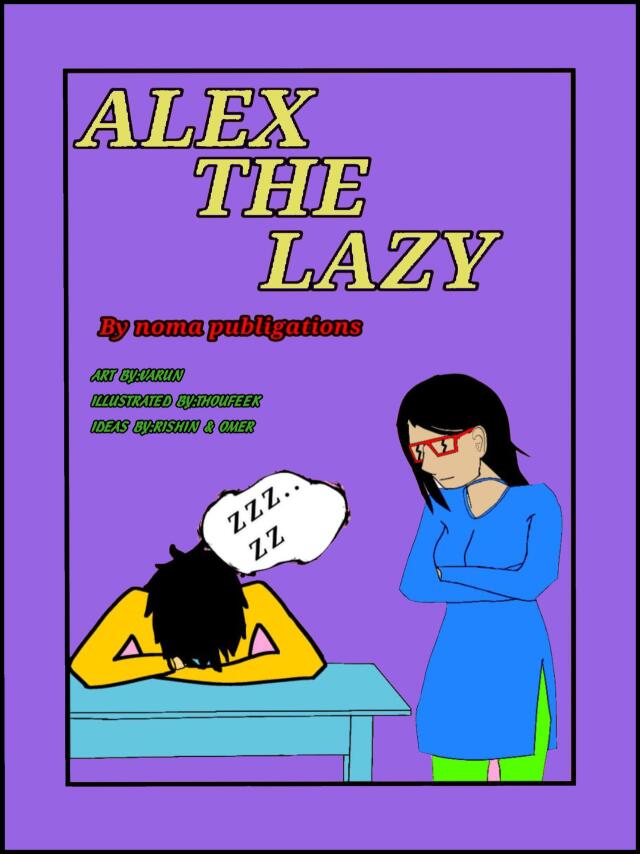 ALEX THE LAZY