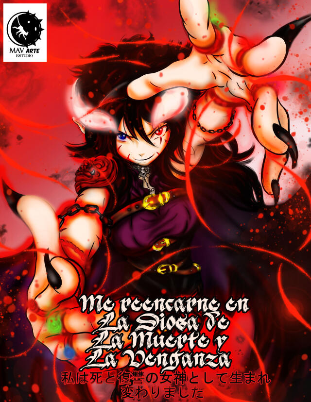 ME REENCARNÉ EN LA DIOSA DE LA MUERTE Y LA VENGANZA