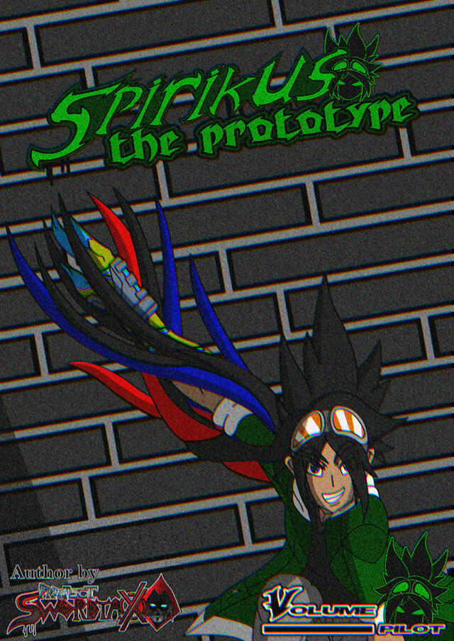 Spirikus the Prototype