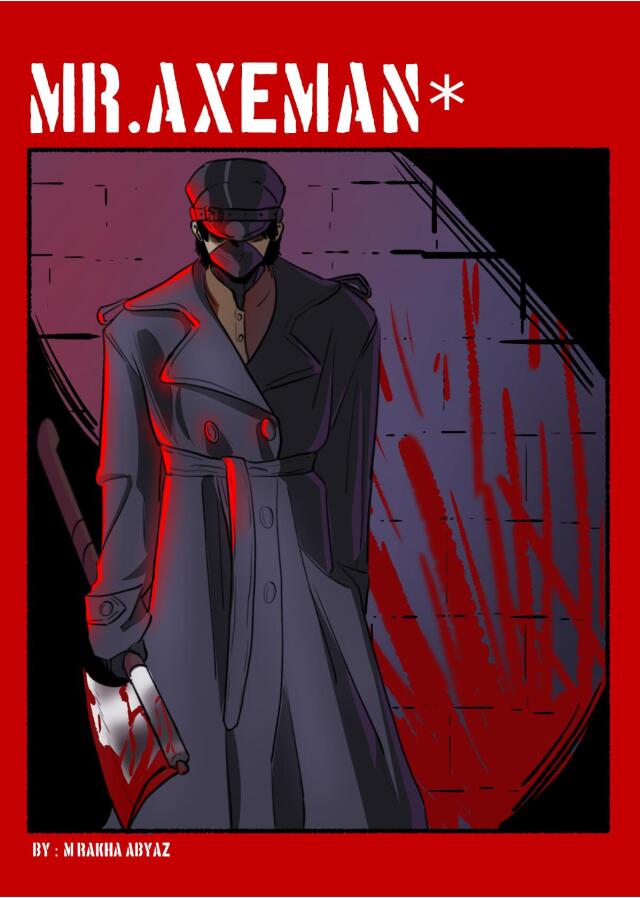 Mr.Axeman*